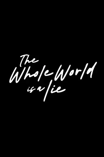 The Whole World Is a Lie (2026)