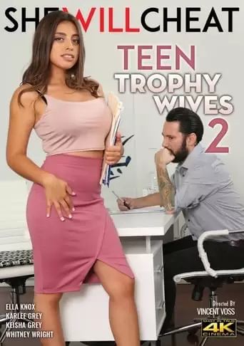 Teen Trophy Wives 2 (2018)