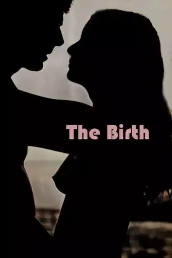 The Birth (1981)