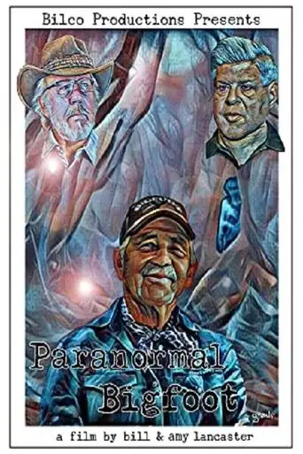 Paranormal Bigfoot (2019)