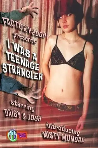 I Was A Teenage Strangler (1997)