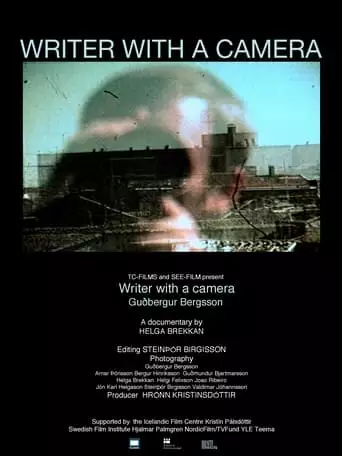 Gudbergur Bergsson - Writer with a Camera (2004)