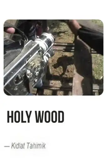Holy Wood (2003)