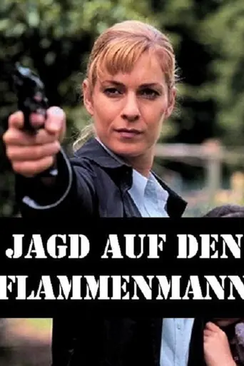 Jagd auf den Flammenmann (2003)