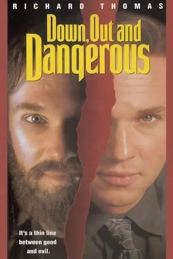 Down, Out and Dangerous (1995)