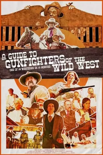 A Guide To Gunfighters Of The Wild West (2021)