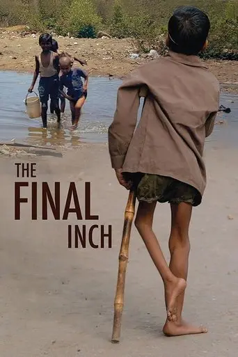 The Final Inch (2009)