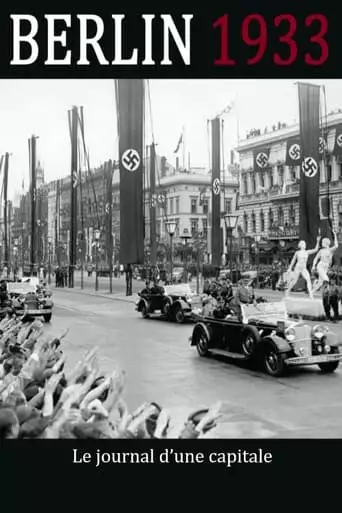 Berlin 1933 - Tagebuch Einer Grossstadt (2023)