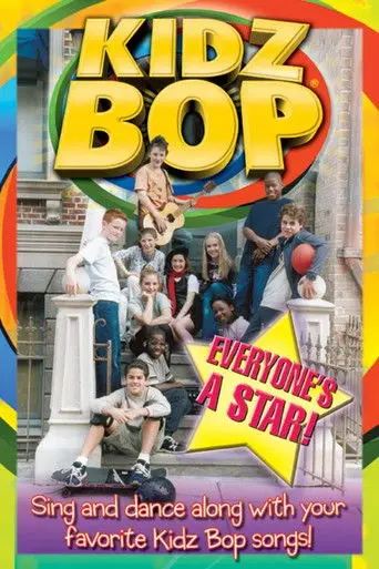 Kidz Bop: Everyone's a Star (2003)