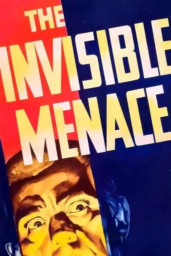 The Invisible Menace (1938)