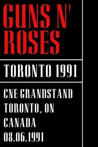 Guns N' Roses - CNE Grandstand Toronto (1991)