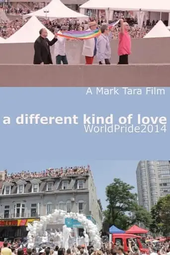A Different Kind Of Love (WorldPride2014) (2024)
