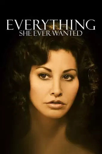 Everything She Ever Wanted (2009)