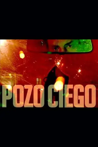 Pozo ciego (2007)