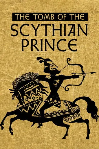 The Tomb of the Scythian Prince (2000)