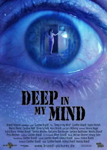 Deep in My Mind (2011)