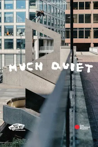 Much Quiet (2022)