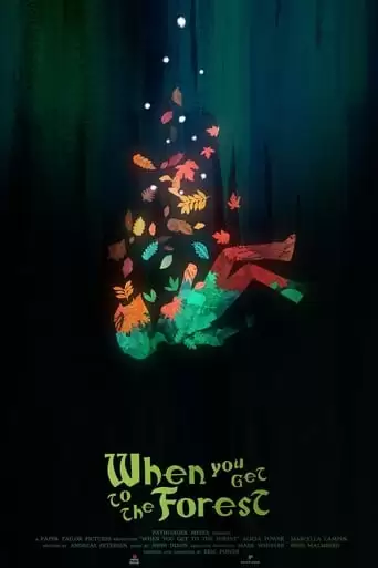 When You Get To The Forest (2023)