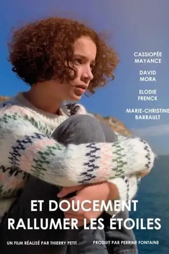Et Doucement Rallumer Les Etoiles... (2023)