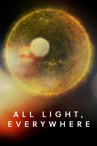 All Light, Everywhere (2021)