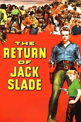 The Return Of Jack Slade (1955)