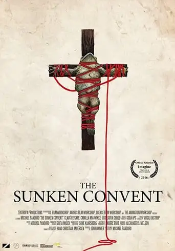 The Sunken Convent (2016)