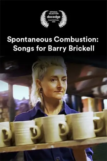 Spontaneous Combustion: Songs For Barry Brickell (2024)
