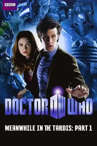 Meanwhile, In The TARDIS: Part 1 (2010)