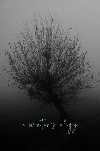 A Winter’s Elegy (2022)