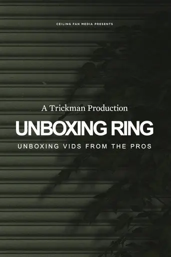 Unboxing Ring (2010)