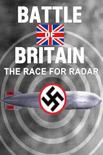 Battle Of Britain: The Race For The Radar (2020)