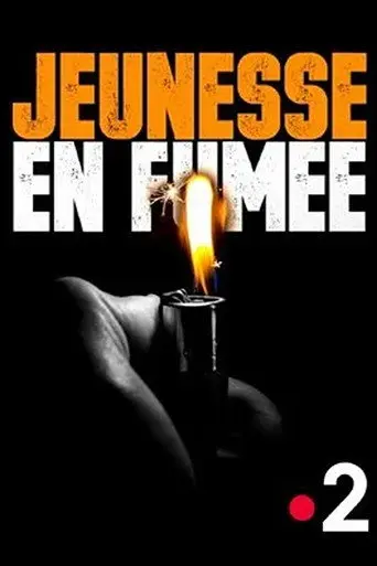 Jeunesse en fumée (2019)