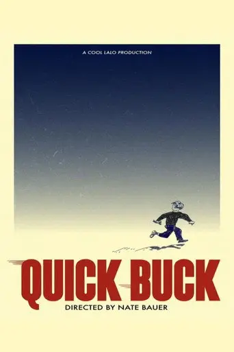 Quick Buck (2024)