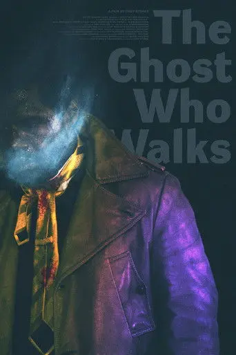 The Ghost Who Walks (2019)