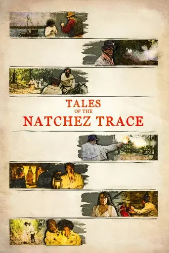 Tales of the Natchez Trace (2021)