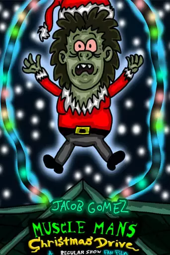 Muscle Man's Christmas Drive (2022)