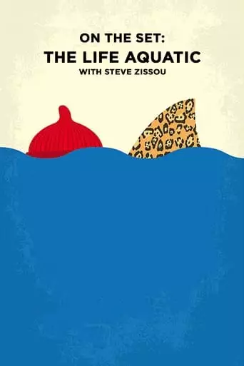 Starz On The Set: The Life Aquatic With Steve Zissou (2005)