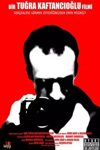 A Film by Tuğra Kaftancıoğlu (2007)