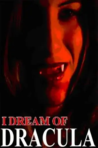I Dream of Dracula (2003)