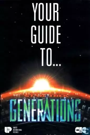 Your Guide To Star Trek: Generations (1993)