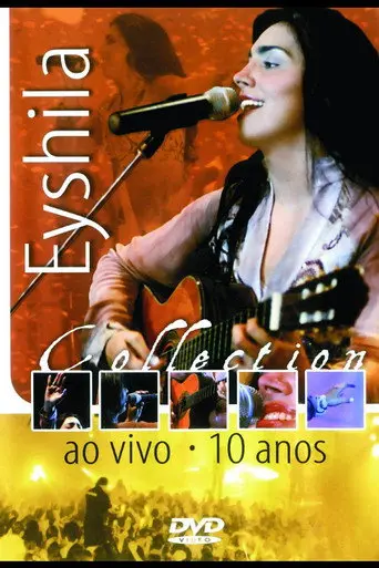 Eyshila Collection: Ao Vivo - 10 Anos (2006)