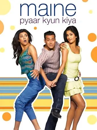 Maine Pyaar Kyun Kiya? (2005)
