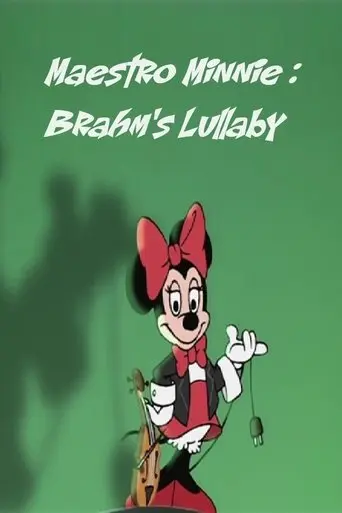 Maestro Minnie: Brahm's Lullabye (1999)