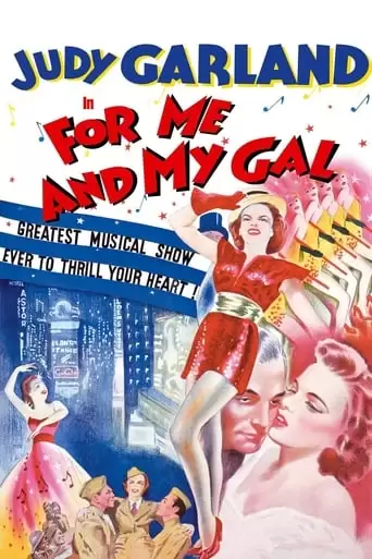 For Me And My Gal (1942)