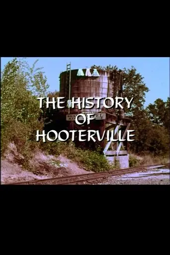The History Of Hooterville (2005)