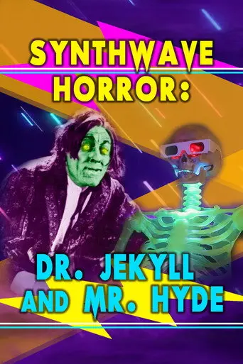 Synthwave Horror: Dr. Jekyll and Mr. Hyde (2015)