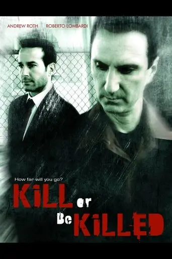 Kill or Be Killed (2010)