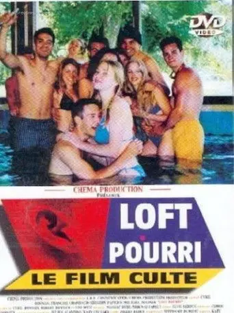 Loft pourri (2002)