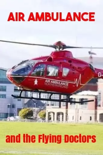 Air Ambulance And The Flying Doctors (2018)