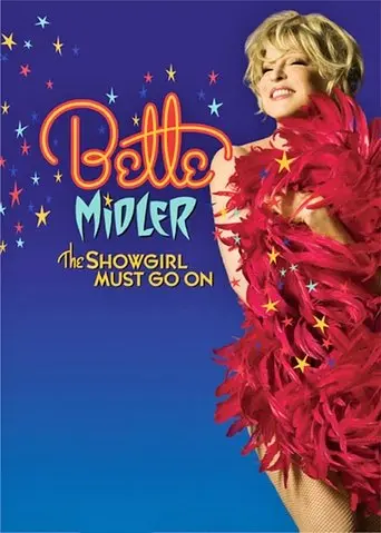 Bette Midler: The Showgirl Must Go On (2010)